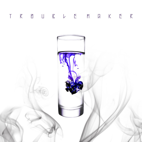 Now by Trouble Maker